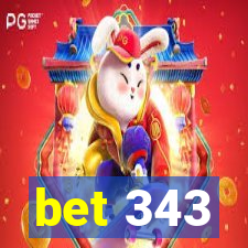 bet 343